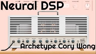 Archetype Cory Wong by Neural DSP No Talking [upl. by Stanly753]