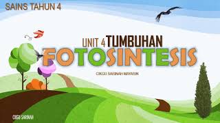 SAINS TAHUN 4  FOTOSINTESIS [upl. by Crin]