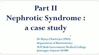 Nephrotic syndrome part II A Case Study [upl. by Atelra]