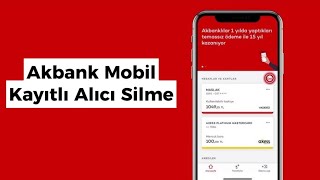 Akbank Kayıtlı Alıcı Silme  Akbank Kayıtlı Transferleri Silme [upl. by Yesteb]