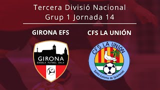 Tercera Divisió Nacional J14 Girona EFS  CFS La Unión [upl. by Pennie]