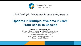 Updates in Multiple Myeloma in 2024 From Bench to Bedside [upl. by Ydissak]