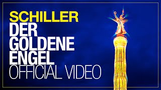 SCHILLER „Der Goldene Engel“  Official Video  From the album „Summer in Berlin“ [upl. by Ybbil]