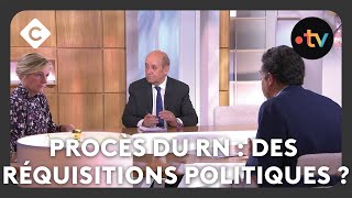 Procès du RN  des réquisitions politiques   L’édito de Patrick Cohen  C à vous [upl. by Azrim]