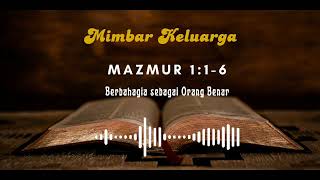 Mimbar Keluarga  Mazmur 116 quotBerbahagia sebagai Orang Benarquot [upl. by Kaspar317]