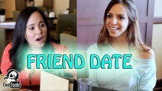 FRIEND DATE [upl. by Parrie]