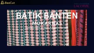 BATIK MUKARNAS quotBATIK BANTEN [upl. by Thisbee848]