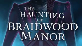 The Haunting of Braidwood Manor OST  Melancholy [upl. by Acinoryt]