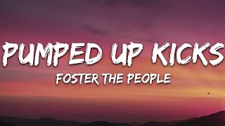 Foster The People  Pumped Up Kicks Lyrics [upl. by Gallenz683]