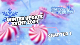 CHAPTER 1 Dress To Impress 2024 Winter Update Event FULL TUTORIAL [upl. by Galvan]