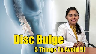 Disc Bulge  5 Things To Avoid   Physiotherapy [upl. by Stillmann]