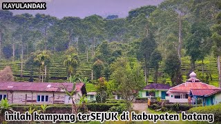 KAMPUNG TERPENCIL SEJUK SEPI DAN NYAMAN DI KABUPATEN BATANGHANYA ADA 14 KK SAJA [upl. by Drarehs601]