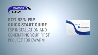 RZT RZN FSP Quick Start Guide FSP Installation amp Generating Your First Project for EWARM amp FSP SC [upl. by Aseretairam]