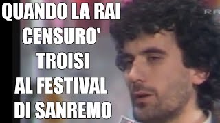 Quando MASSIMO TROISI FU CENSURATO DALLA RAI a SANREMO 1981 [upl. by Irual178]