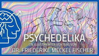 Therapie mit Psychedelika  Dr med Friederike Meckel Fischer [upl. by Aicnom]