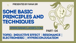 GOC Class 11  Inductive effect  Resonance  Electromeric  Hyperconjugation  CBSE NEET JEEPart4 [upl. by Iveson]