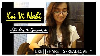 Koi Vi Nahi  Guitar Cover Shirley Setia  Gurnazar  PUNJABI SONG  Kanika Jindal [upl. by Joette]