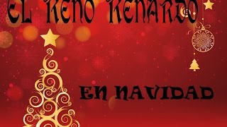 El Reno Renardo  En Navidad [upl. by Tera]