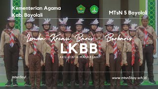 Lomba Kreasi Baris  Berbaris Madrasah  MTsN 5 BOYOLALI Tahun 2024 [upl. by Hinch450]