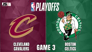 Cleveland Cavaliers vs Boston Celtics Game 3  NBA Live Scoreboard [upl. by Harrietta543]