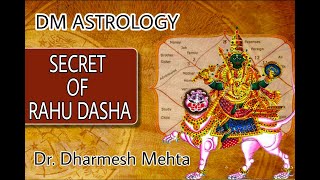 Secrets of Rahu Dasha and its transit by Dr Dharmesh Mehta [upl. by Yenroc]