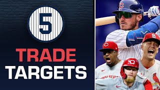 TOP 5  Yankees Trade Deadline Targets 2023 [upl. by Airamanna63]