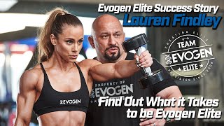 Evogen Elite Success Story  Lauren Findley [upl. by Lenrow]