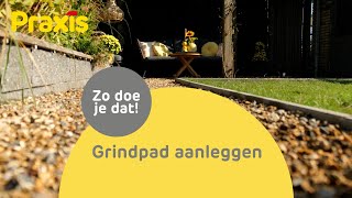 Zelf een grindpad aanleggen  Praxis [upl. by Christos]