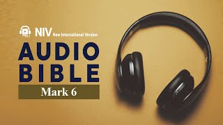 Mark 6 NIV AUDIO BIBLE ENG [upl. by Sylado]