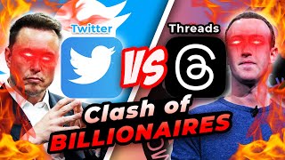 Twitter VS Threads  Clash of BILLIONAIRES [upl. by Vil]