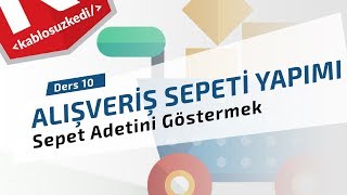 PHP ile Alışveriş Sepeti Yapımı  Ders 10  Sepet Adetini Göstermek [upl. by Pet]