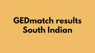 GEDmatch Results South Asian [upl. by Dominic]