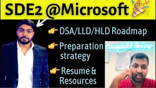 Microsoft  SDE2 Interview Preparation Strategy  DSA LLD HLD  Software Engineer [upl. by Simone931]