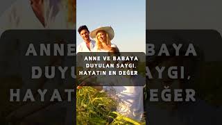 Anne ve babaya duyulan saygı hayatın en değerli öğretisidir [upl. by Wsan439]