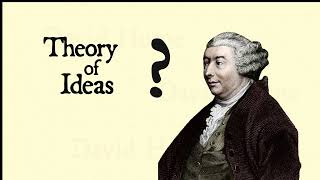 David Hume The Theory of Ideas Scepticism and Reason [upl. by Florence565]