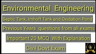 Environment Engineering PYQs from Septic tank Imhoff tank and Oxidation Pond  Civil Govt Exam [upl. by Airdnax]