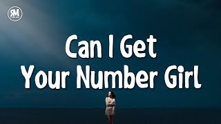 can i get your number girl tiktok song lyrics [upl. by Aynos]