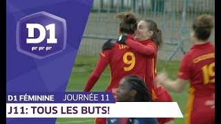 J11  Tous les buts  D1 Féminine [upl. by Kolnos]