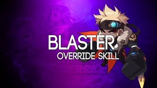 Reboot Blaster OVERRIDE 5th Job Skill Showcase [upl. by Juakn]