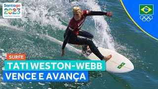 JOGOS PANAMERICANOS  TATI WESTONWEBB VENCE BATERIA E AVANÇA NO SURFE [upl. by Mulderig556]