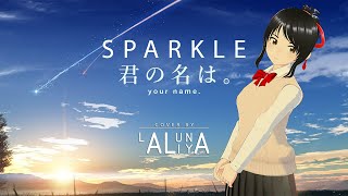 Sparkle  Cover by Laluna Aliya Wibisono  Kimi No Nawa Soundtrack [upl. by Dnalhsa]