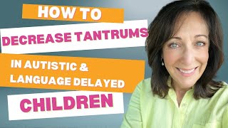 Tantrums in Autism amp ALL children struggling with language development [upl. by Notlaw963]