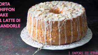 Torta chiffon cake al latte di mandorle [upl. by Delcine]