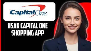 Cómo usar la aplicación Capital One Shopping 2024 [upl. by Intruoc350]