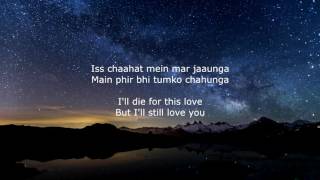 Phir Bhi Tumko Chaahunga  Lyrics With English Translation [upl. by Eimorej]