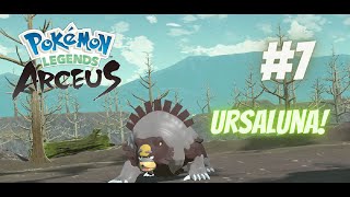 DESAFIANDO A URSALUNA Parte 7  Pokémon Legends Arceus [upl. by Sitnerp]