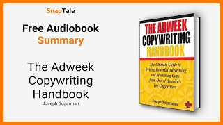 The Adweek Copywriting Handbook by Joseph Sugarman 11 Minute Summary [upl. by Notsrik]