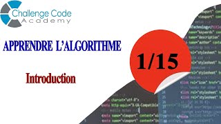 APPRENDRE LALGORITHME  Introduction à la programmation 1 [upl. by Raynata]