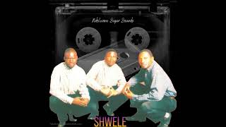 Ndolwane Super Sounds  Shwele [upl. by Juan]