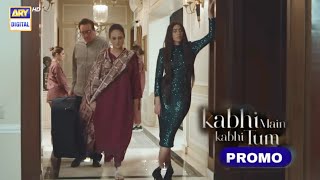 Kabhi Main Kabhi Tum Promo 16  Kabhi Main Kabhi Tum Teaser 16  Kabhi Main Kabhi Tum Episode 16 [upl. by Xavler]